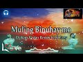 MULING BINUHAY MO (Slow Jam)- Dj Kim Xavier Remix ft .Dj Grey TMC_Team Swabe
