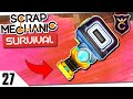 ТЕПЕРЬ ТОПЛИВО МОЖНО ДОБЫВАТЬ #27 Scrap Mechanic Survival