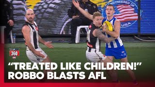 'THAT IS RUBBISH' Robbo tees off on non-call for 50 penalty | AFL 360 | Fox Footy