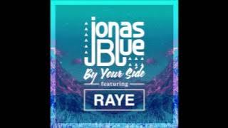 Jonas Blue - By Your Side ft. Raye