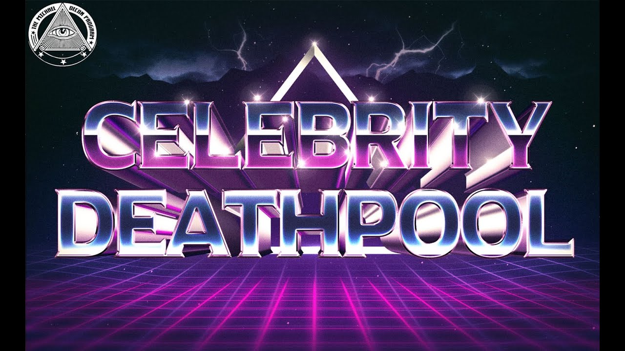 Celebrity Death Pool Final Round! YouTube