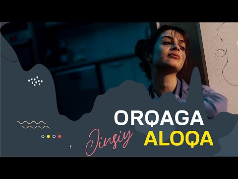 ORQAGA JINSIY ALOQA