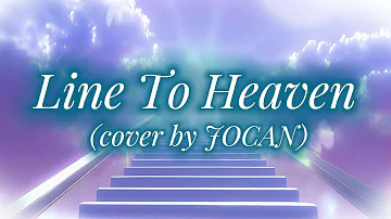Line To Heaven - Introvoys (cover by JOCAN)