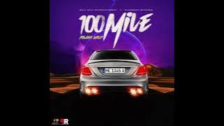 RajahWild - 100 Miles