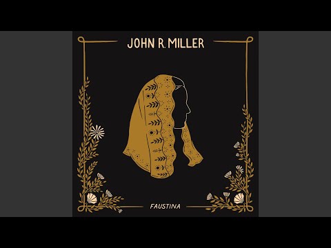 Faustina - John R. Miller