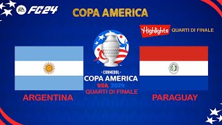 EA SPORTS FC 24 - COPPA AMERICA - Quarti di finale - ARGENTINA vs PARAGUAY