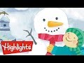 Highlights High Five | Story Time: Winter Snow | Full Episode | Kids Videos | FUN with a Purpose