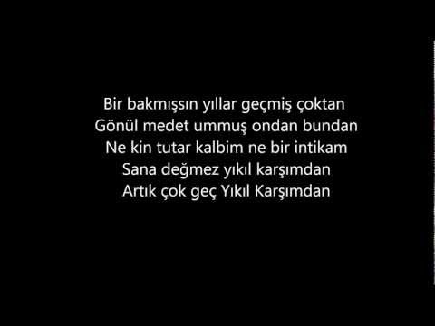 Demet Akalin ft Gökhan Özen - Yıkıl Karşımdan Lyrics