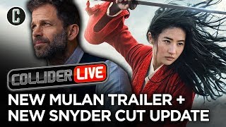 New Mulan Trailer + Proof #ReleaseTheSnyderCut Exists? - Collider Live #276