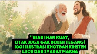 ilustrasi khotbah lucu kristen 2025 terbaru
