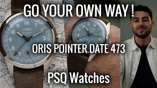 ORIS segue le sue idee! Big Crown Pointer Date cal.473 | PSQ Watches