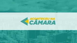 Aconteceu na Câmara 17/05/2024