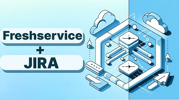 Freshservice JIRA Integration