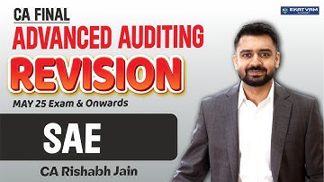 SAE Ch - 11 Part 2 Revision by CA Rishabh Jain | CA Final Audit For May 25 Exam