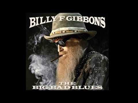 B͟illy F G͟ibbons   The Big Bad Blues 2018