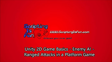 Unity 2D Game Basics - AI Ranged Attack in a Platform Game