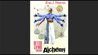 Better Living Through Alchemy (remastered book trailer)