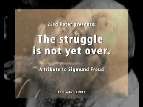 the struggle is not yet over (a sigmund freud trib...