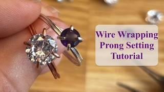 FREE - Wire Wrapping Prong Setting Ring Tutorial