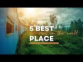 The 5 to 10 best places to visit in the world before you die  4k vlog 2023