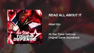 【All Star Tower Defense World 1 OST】 - Read All About It!
