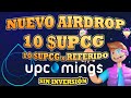 $💵❗ 10 $UPCG- SIN INVERSIÓN❗❗ #airdrop  10$UPCG X REFERIDO❗ GANA DINERO CON UPCOMINGS.IO❗ 💵