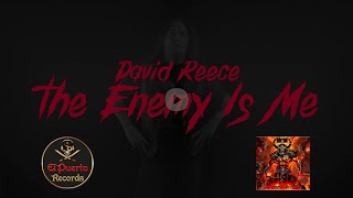 DAVID REECE - Enemy Is Me (2024) // official Clip // El-Puerto-Records