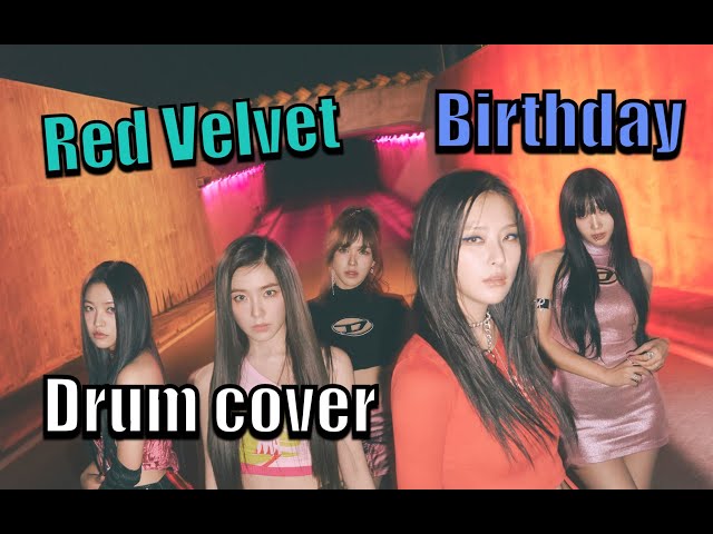 Red Velvet - Birthday [Drum cover] class=