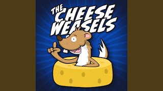 Video thumbnail of "The Cheese Weasels - Good News"