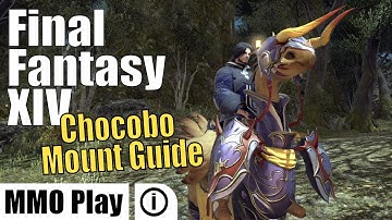 Final Fantasy XIV - Chocobo Mount Guide