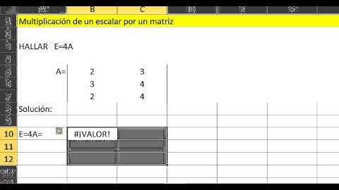 Multiplicación de un escalar por una matriz excel