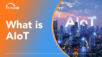 What is AIoT? The Power of AI and IoT COMBINED