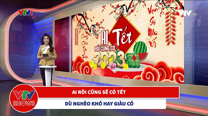 Biến tướng văn hóa lễ hội ngày tết vtv.vn năm 2024