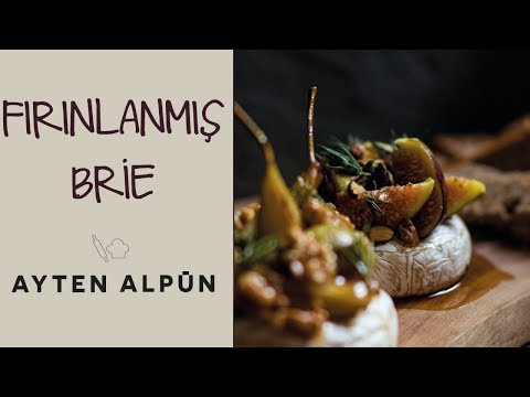 Fırınlanmış Brie | Ayten Alpün