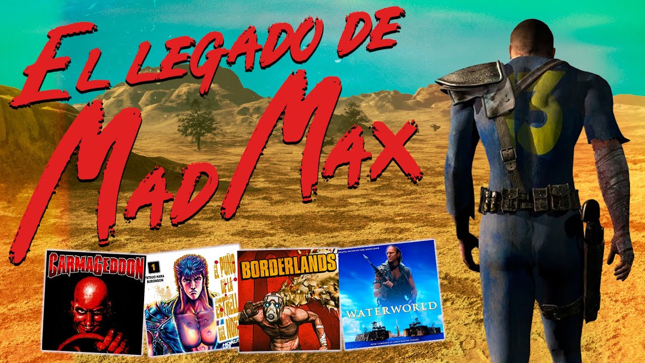 LA huella estética de MAD MAX | FALLOUT, CARMAGEDDON, WATERWORLD... y clones.