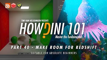 Learn Houdini: Howdini101 - 040 - Make Room for Redshift!