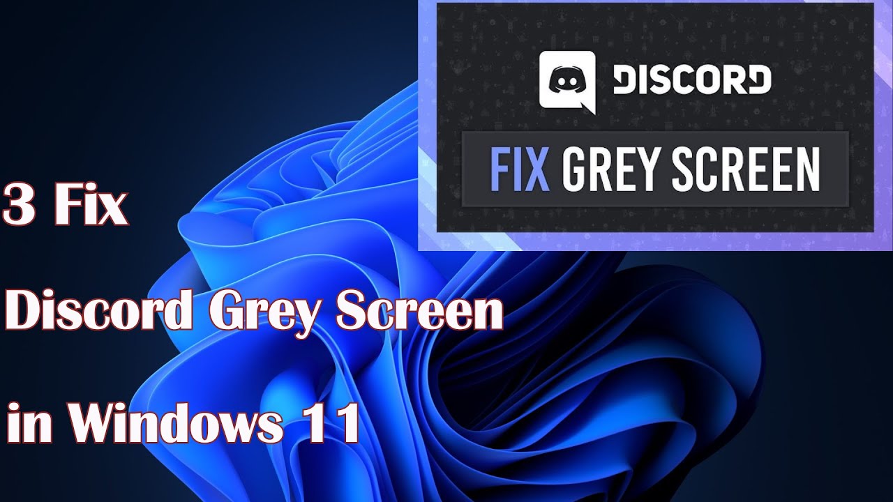 Discord Grey Screen in Windows 11-3 Fix - YouTube