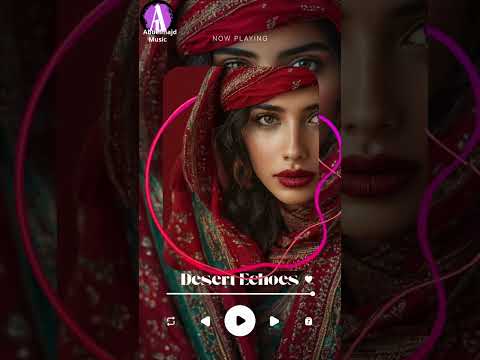 صدى الصحراء موسيقى صحراوية هادئة بالذكاء الاصطناعي Desert Echoes AI 