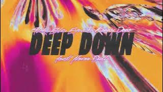 Deep Down (feat. Never Dull) – Alok, Ella Eyre, Kenny Dope