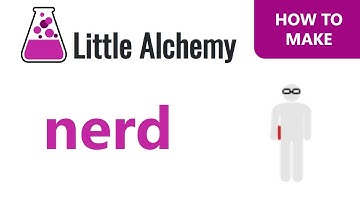 How to make a Nerd in Little Alchemy