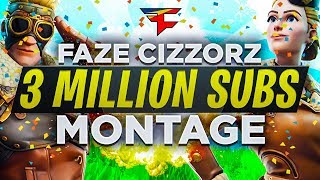 Faze Cizzorz - 3 Million Subscriber Montage