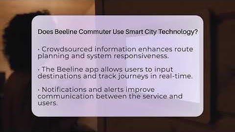 Does Beeline Commuter Use Smart City Technology? - Talking Tech Trends