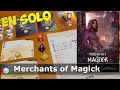 Merchants of magick  session de jeu en solo