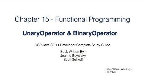 Functional Programming Part 5 -  UnaryOperator & BinaryOperator - JavaCertification 11 Certification
