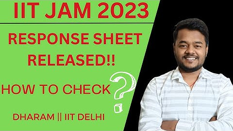 IIT JAM 2023 RESPONSE SHEET || RELEASED! ||HOW TO CHECK? #iitjam2023 #iitjamresponsesheet #answerkey