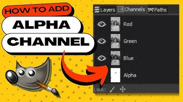 How to Add an ALPHA CHANNEL in GIMP (Easy Tutorial!)