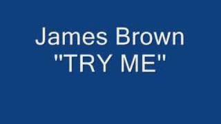 JAMES BROWN - TRY ME chords