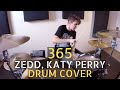 Zedd, Katy Perry - 365 │ Robert Leht Drum Cover
