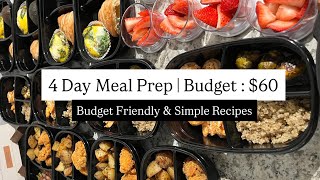 $60 Meal Prep | Budget Friendly (4 Days & 12 Meals)
