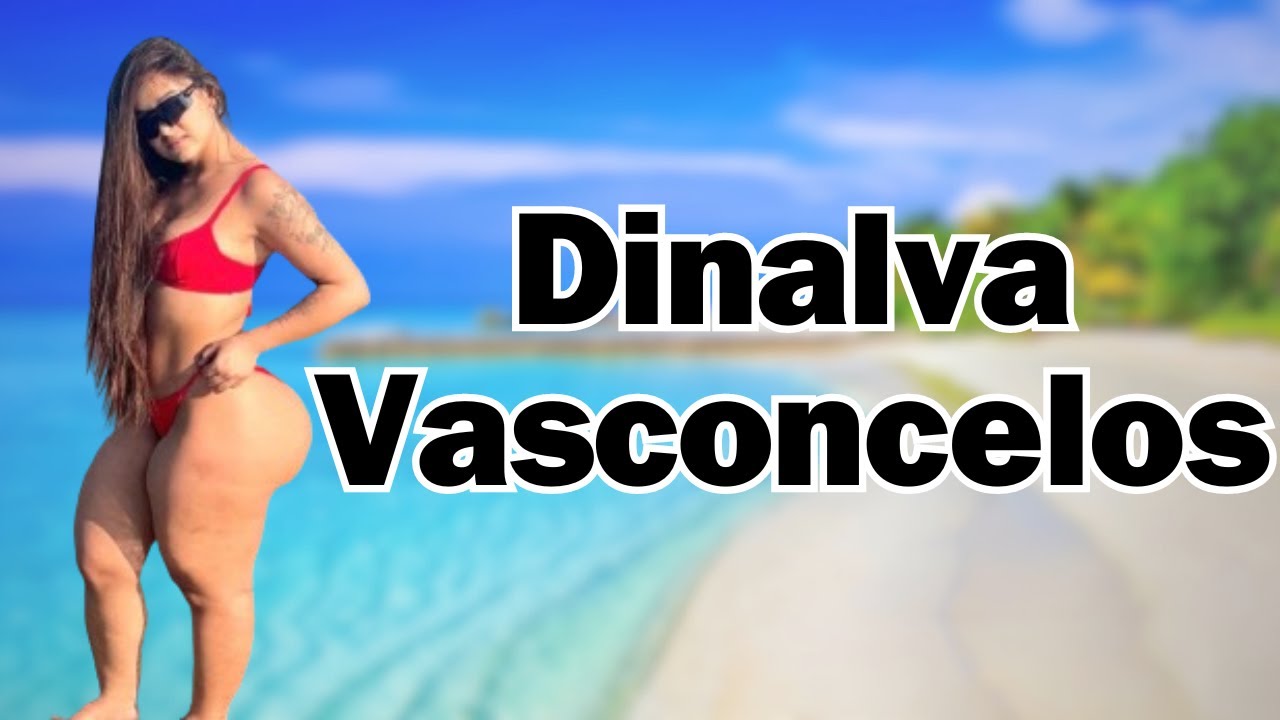 Dinalva Vasconcelos Instagram dinalvavasconcelosss - Curvy Model - Bio